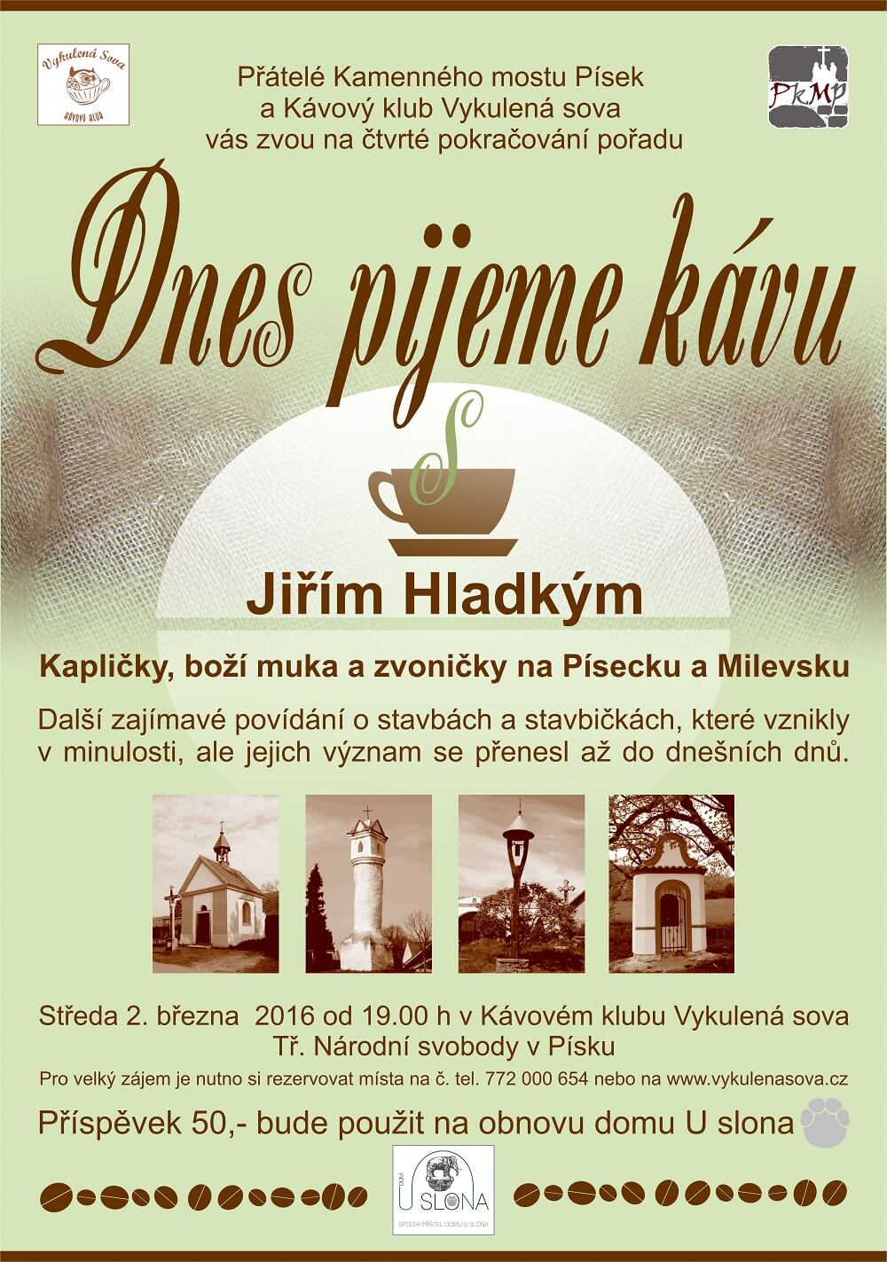 Dnes pijeme kávu s… kapličky, boží muka a zvoničky na písecku a milevsku